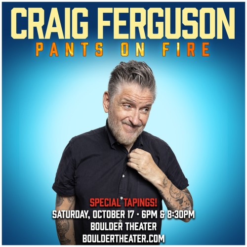 Craig Ferguson: Pants on Fire – Special Tapings!